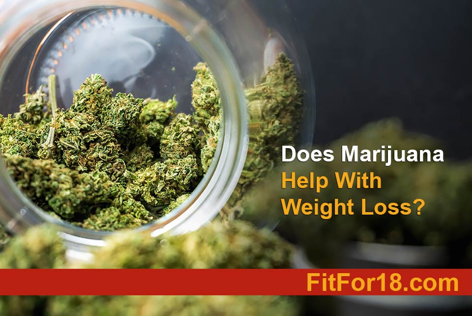 Marijuana and weight loss