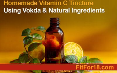 Homemade Vitamin C Tincture Using Vodka and Natural Ingredients